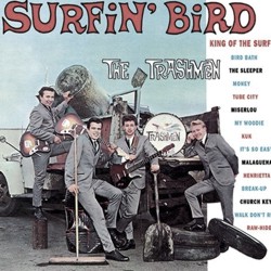 ¿De qué habla la canción Surfin Bird de The Trashmen?