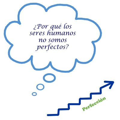 No hay seres perfectos
